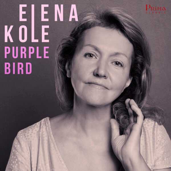 Elena Kole - Purple Bird (24/96 FLAC)