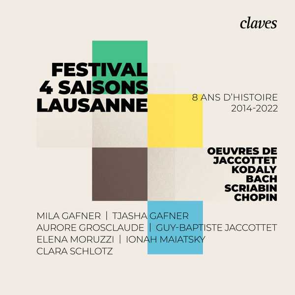 Festival 4 Saisons Lausanne: 8 Ans d'Histoire 2014-2022 (24/96 FLAC)