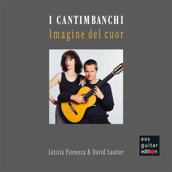 Letizia Fiorenza, David Sautter, I Cantimbanchi - Imagine del Cuor (FLAC)