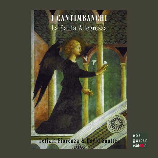 Letizia Fiorenza, David Sautter: I Cantimbanchi - La Santa Allegrezza (FLAC)