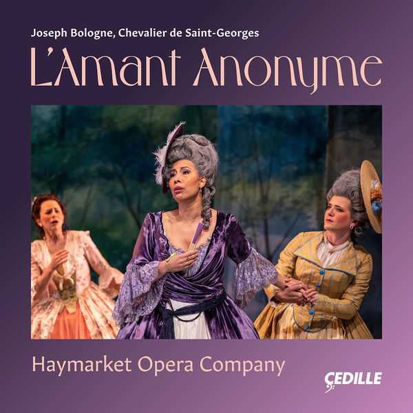Haymarket Opera Company: Joseph Bologne, Chevalier de Saint-Georges - L'Amant Anonyme (24/96 FLAC)