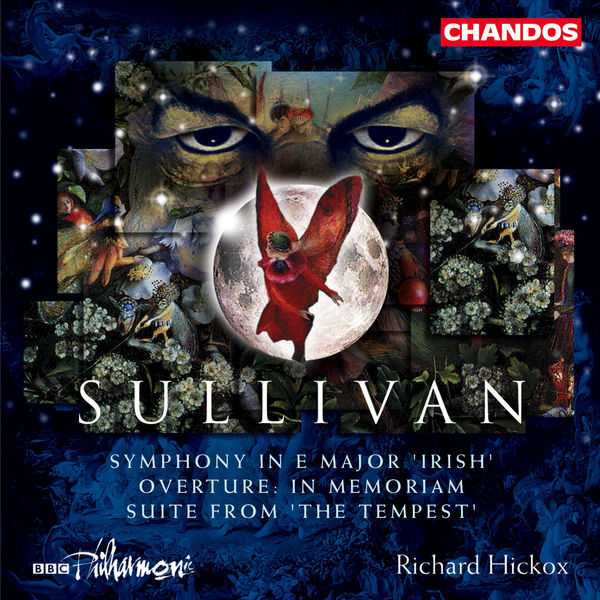 Hickox: Sullivan - Symphony in E Major "Irish", Overture "In Memoriam", Suite from "The Tempest" (FLAC)