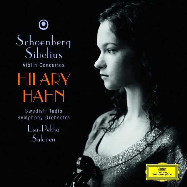 Hilary Hahn, Esa-Pekka Salonen: Schoenberg, Sibelius - Violin Concertos (FLAC)