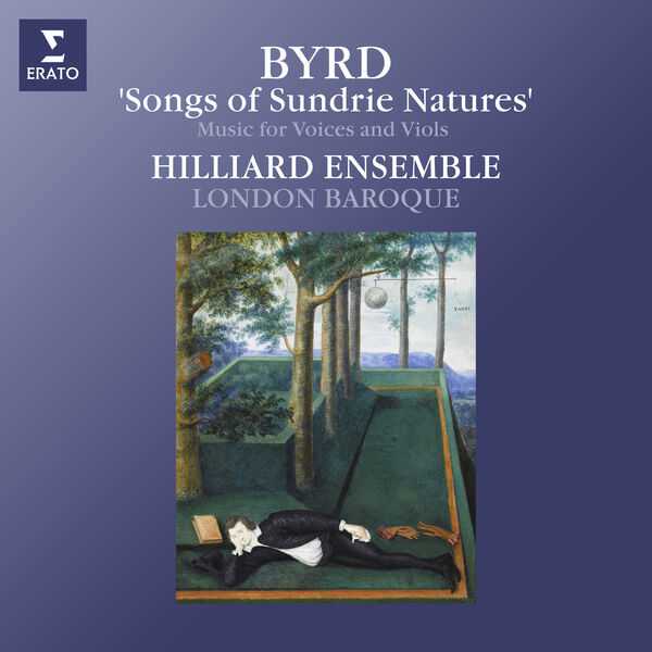 Hilliard Ensemble: Byrd - Songs of Sundrie Natures. Music for Voices and Viols (FLAC)