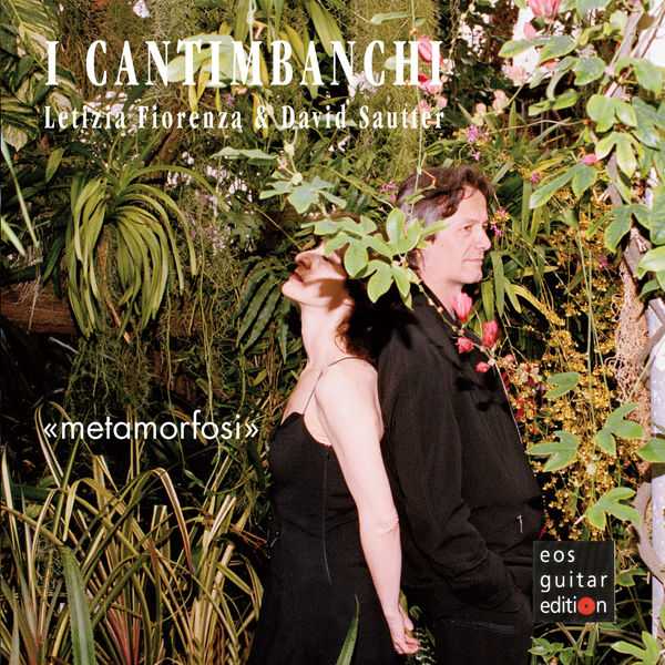 Letizia Fiorenza, David Sautter, I Cantimbanchi - Metamorfosi (FLAC)