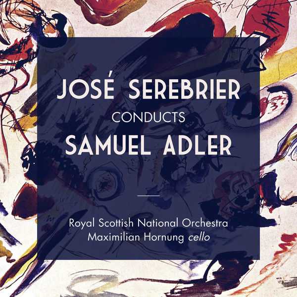 José Serebrier Conducts Samuel Adler (24/96 FLAC)