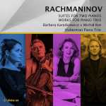 Barbara Karaśkiewicz, Michał Rot, Huberman Piano Trio: Rachmaninov - Suites for Two Pianos, Works for Piano Trio (24/96 FLAC)