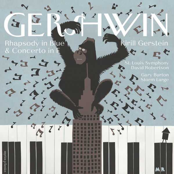 Kirill Gerstein: Gershwin - Rhapsody in Blue, Concerto in F (24/192 FLAC)
