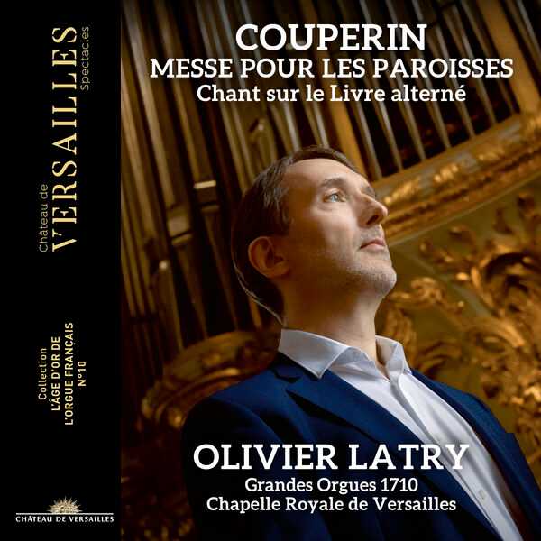Olivier Latry: Couperin - Messe pour les Paroisses (24/44 FLAC)