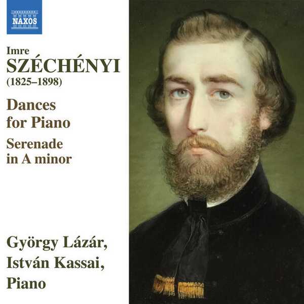 György Lázár, Istvan Kassai: Imre Szechenyi - Dances for Piano, Serenade in A Minor (FLAC)
