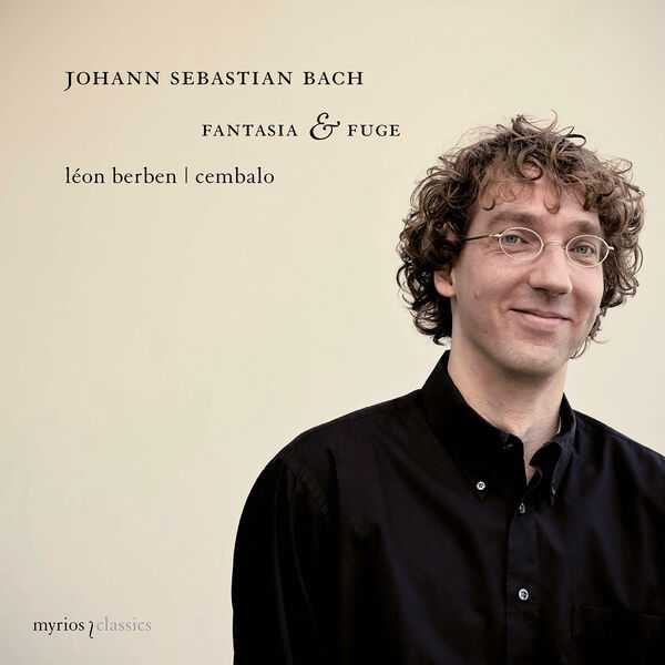 Léon Berben: Bach - Fantasia & Fugue (24/192 FLAC)