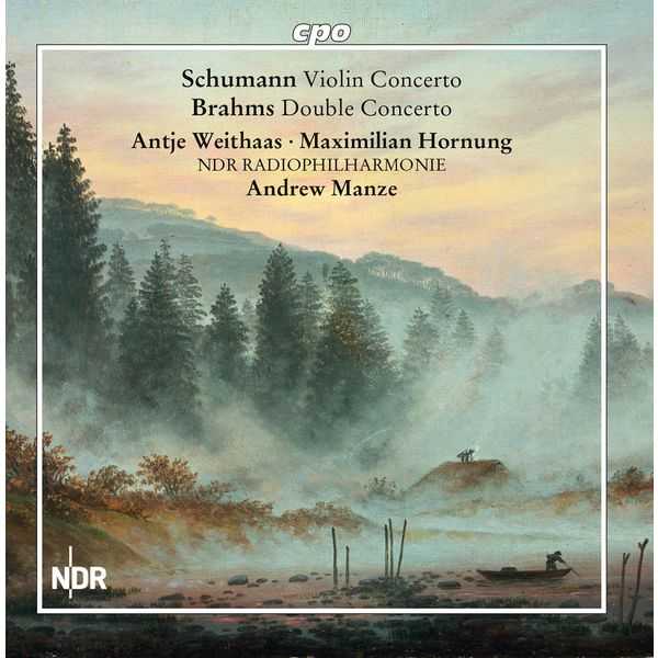 Weithaas, Hornung, Manze: Schumann - Violin Concerto, Brahms - Double Concerto (FLAC)