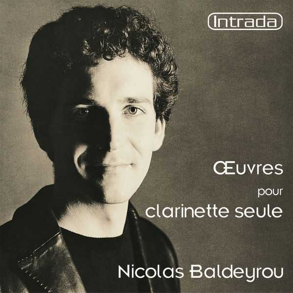 Nicolas Baldeyrou - Œuvres pour Clarinette Seule (FLAC)