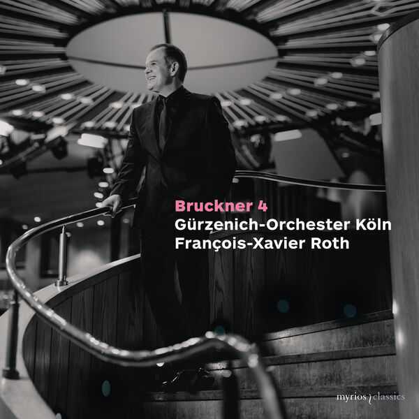 Roth: Bruckner - Symphony no.4. 1874 Version (24/96 FLAC)