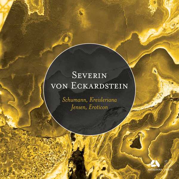 Severin von Eckardstein: Jensen - Eroticon; Schumann - Kreisleriana (24/44 FLAC)
