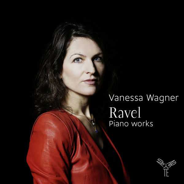 Vanessa Wagner: Ravel - Piano Works (24/96 5.1 FLAC)