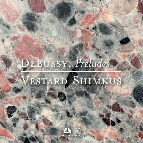 Vestard Shimkus: Debussy - Préludes (24/44 FLAC)