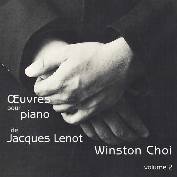 Winston Choi: Lenot - Œuvres pour Piano vol.2 (FLAC)