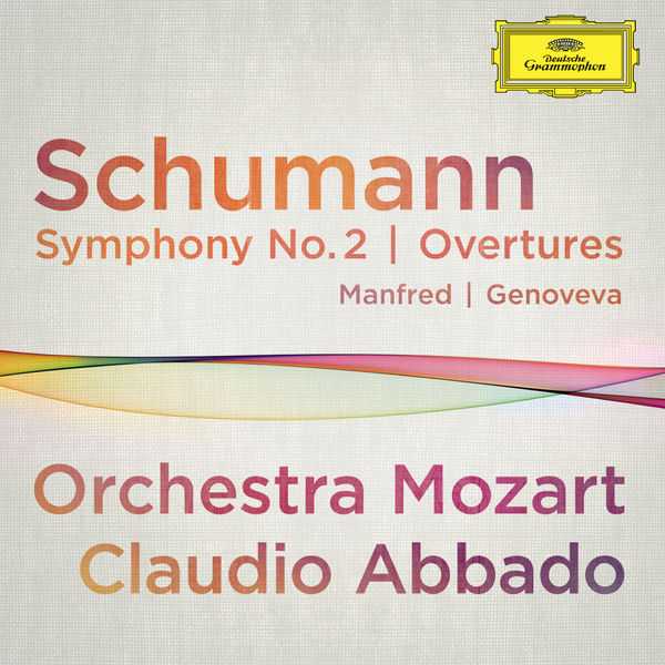 Abbado: Schumann - Symphony no.2, Manfred, Genoveva (FLAC)