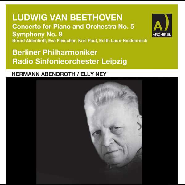 Ney, Abendroth: Beethoven - Piano Concerto no.5, Symphony no.9 (24/96 FLAC)