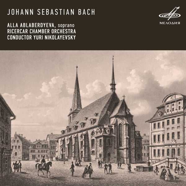 Ablaberdyeva, Nikolaevsky: Bach - Cantata BWV 202, Arias from Cantatas and Oratorios (24/44 FLAC)