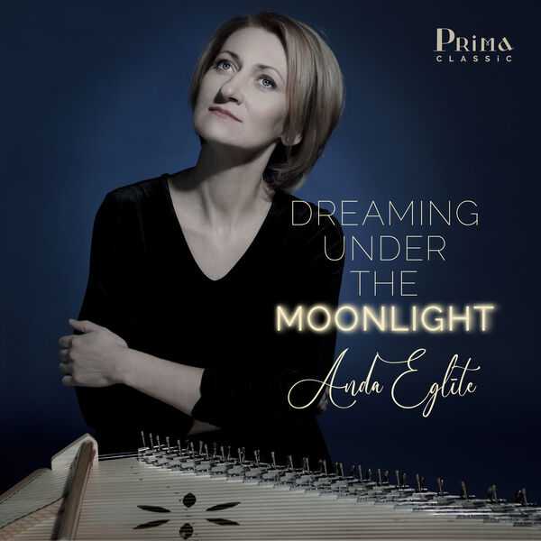 Anda Eglīte - Dreaming Under the Moonlight (24/96 FLAC)