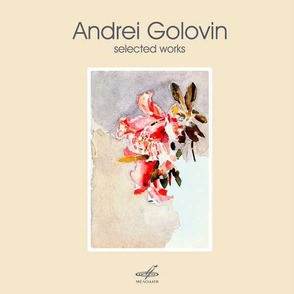 Andrei Golovin - Selected Works (FLAC)