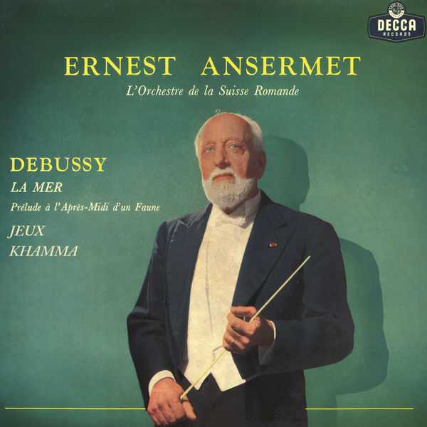 Ansermet: Debussy - La Mer, Prélude à l'Après-Midi d'un Faune, Jeux, Khamma (24/96 FLAC)