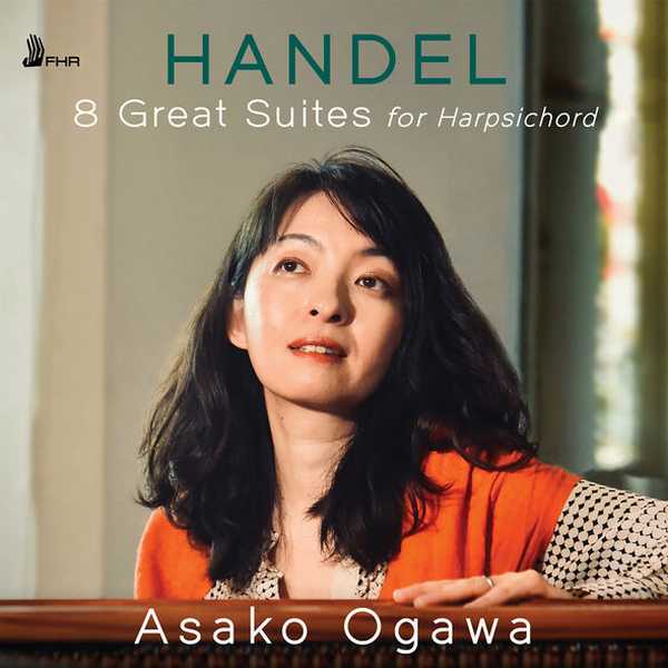 Asako Ogawa: Handel - 8 Great Suites for Harpsichord (FLAC)