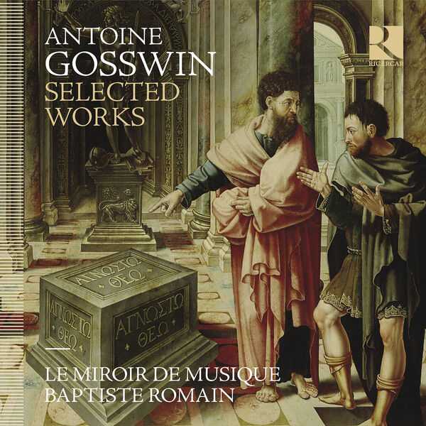 Baptiste Romain: Antoine Gosswin - Selected Works (24/192 FLAC)