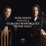 Claudio Bohórquez, Péter Nagy: Schumann - Poetica (24/96 FLAC)