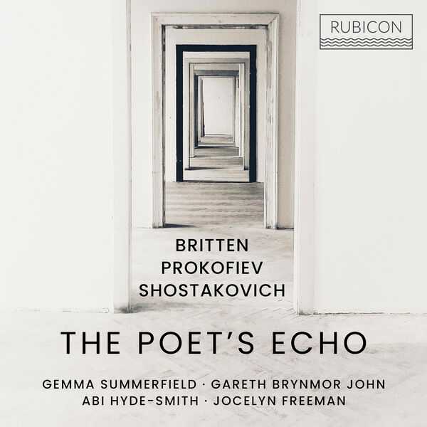Britten, Prokofiev, Shostakovich - The Poet’s Echo (24/96 FLAC)