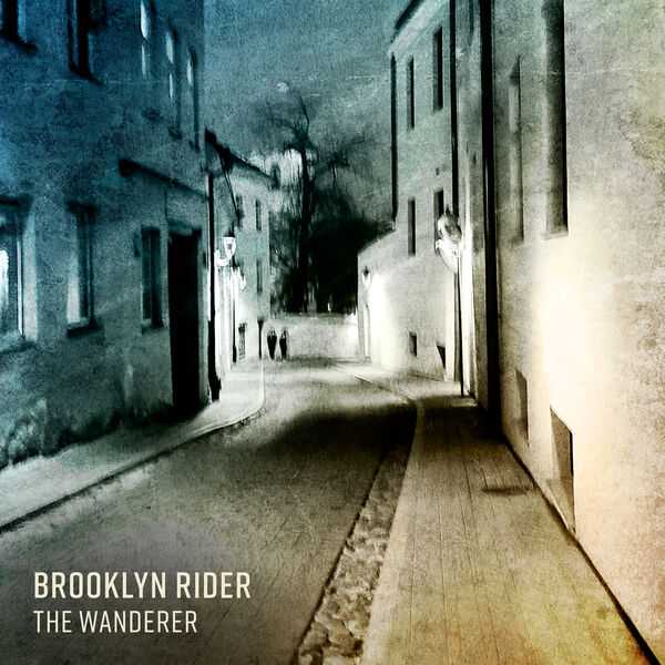 Brooklyn Rider - The Wanderer (24/48 FLAC)