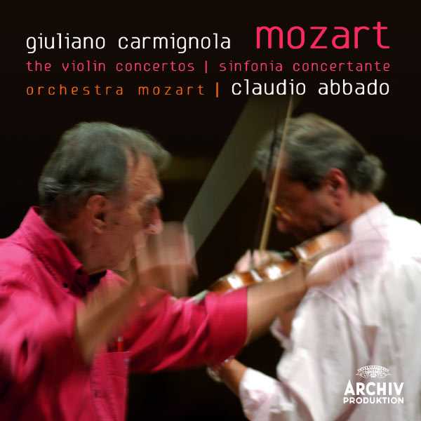 Carmignola, Abbado: Mozart - The Violin Concertos, Sinfonia Concertante (FLAC)