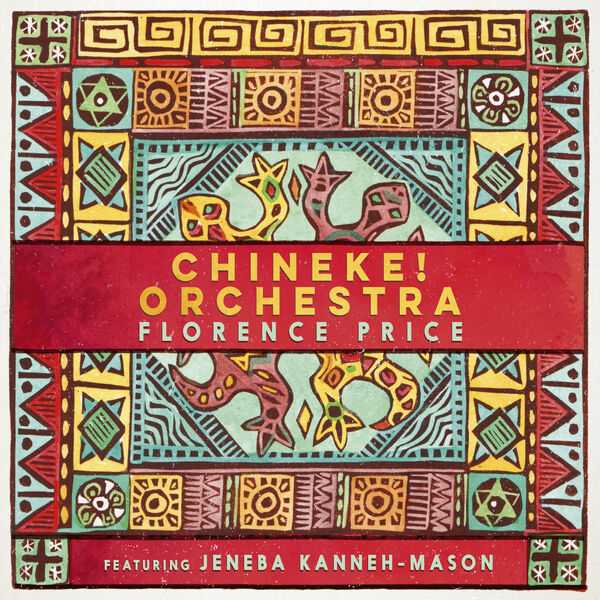 Chineke! Orchestra, Jeneba Kanneh-Mason - Florence Price (24/96 FLAC)