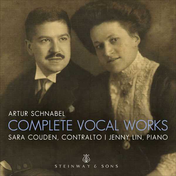 Sara Couden, Jenny Lin: Artur Schnabel - Complete Vocal Works (24/96 FLAC)