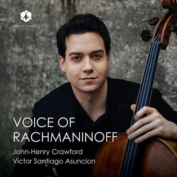 John-Henry Crawford, Victor Santiago Asuncion: Voice of Rachmaninoff (24/96 FLAC)