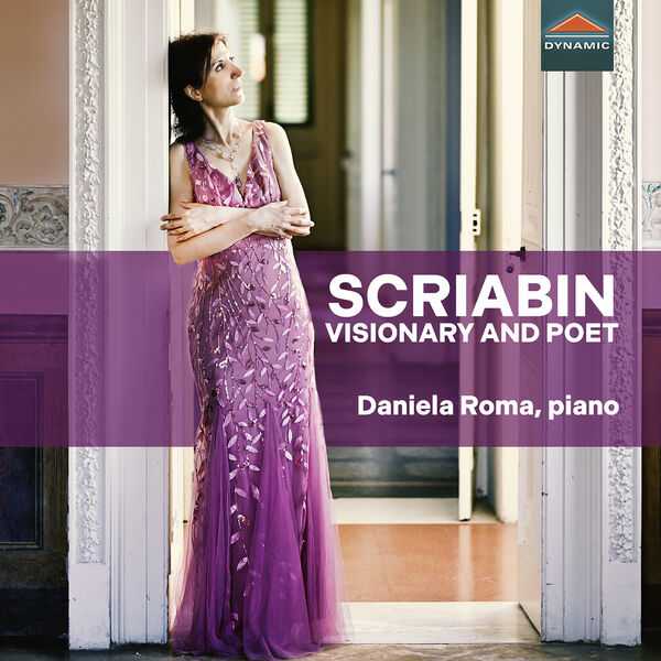 Daniela Roma: Scriabin - Visionary and Poet (24/96 FLAC)