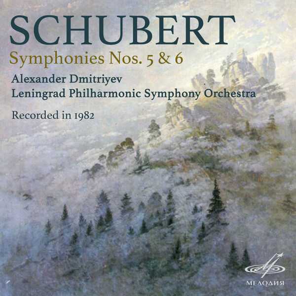 Alexander Dmitriyev: Schubert - Symphonies no.5 & 6 (FLAC)