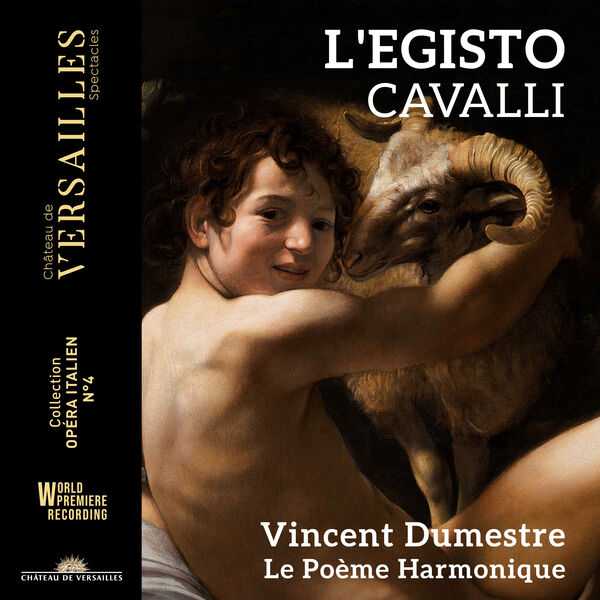 Vincent Dumestre: Cavalli - L'Egisto (24/96 FLAC)