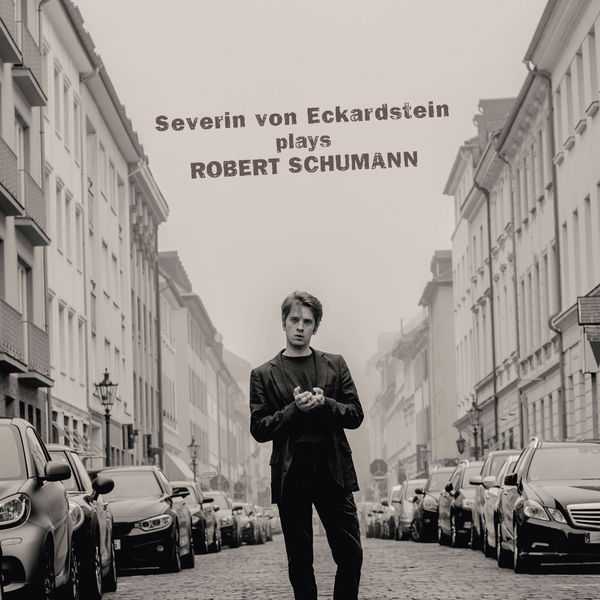 Severin von Eckardstein plays Robert Schumann (24/96 FLAC)