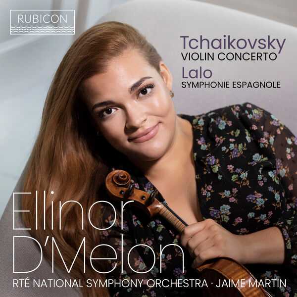 Ellinor D’Melon: Tchaikovsky - Violin Concerto; Lalo - Symphonie Espagnole (24/96 FLAC)