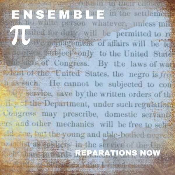 Ensemble Pi - Reparations Now (24/96 FLAC)
