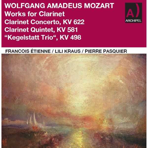 François Étienne, Lili Kraus, Pierre Pasquier: Mozart - Works for Clarinet KV.622, 581 & 498 (24/48 FLAC)