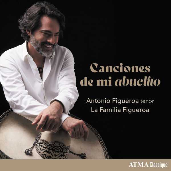 Antonio Figueroa, La Familia Figueroa: Canciones de Mi Abuelito (24/96 FLAC)