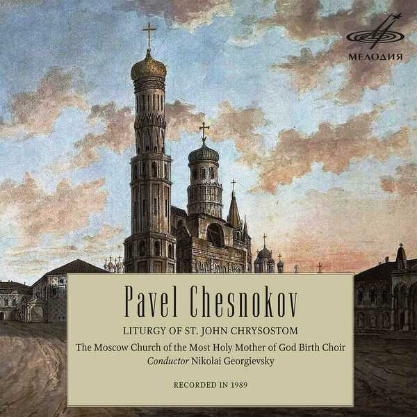 Georgievsky: Chesnokov - Liturgy of St. John Chrysostom (FLAC)