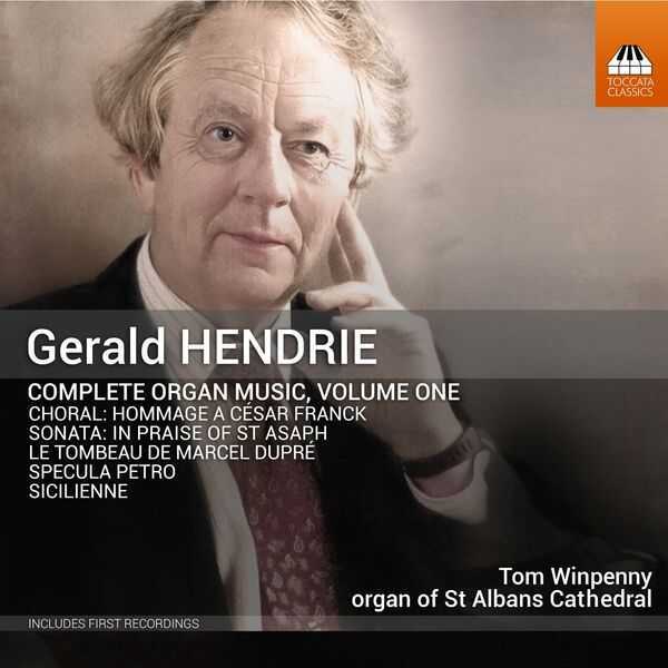 Gerald Hendrie - Complete Organ Music vol.1 (24/96 FLAC) - BOXSET.ME