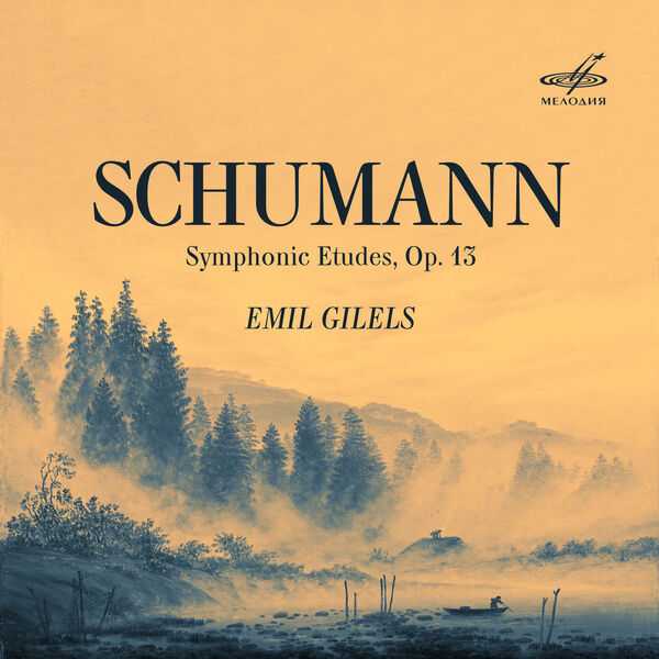 Emil Gilels: Schumann - Symphonic Etudes op.13 (FLAC)