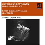 Glenn Gould, Paul Paray: Beethoven - Piano Concertos no.2 & 3 Live 1960/62 (24/48 FLAC)