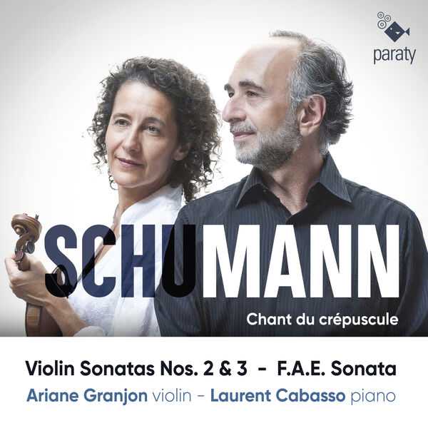 Ariane Granjon, Laurent Cabasso: Schumann - Chant du Crépuscule (24/96 FLAC)